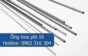 ống inox phi 10